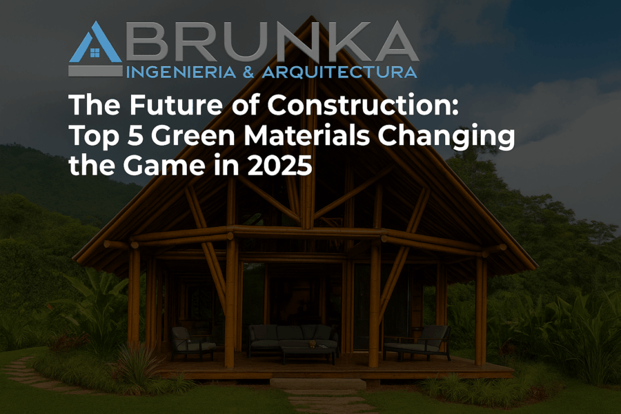 The Future of Construction: Top 5 Green Materials Changing the Game in 2025