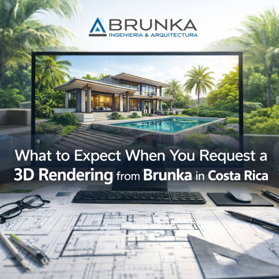 What to Expect When You Request a 3D Rendering from Brunka in Costa Rica